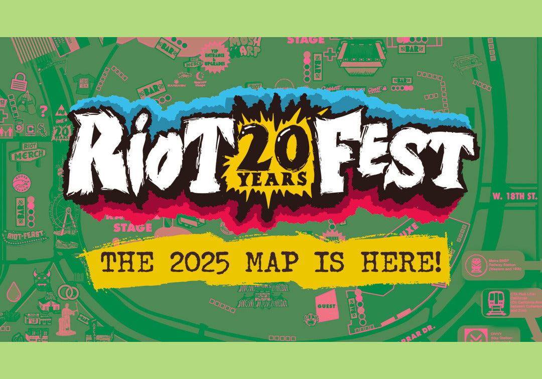 GET READY FOR US AT RIOT FEST 2025